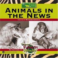 Animals in the News 0446679526 Book Cover
