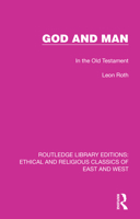 God and Man: In the Old Testament 1032147997 Book Cover