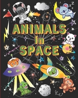 Animals In Space: Easy black paper background coloring book for kids with single sided pages B0BW3BDKW8 Book Cover