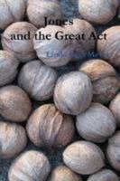 Jones and the Great Act 0557173396 Book Cover