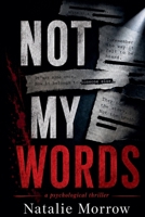 Not My Words B0HD9CK8VY Book Cover