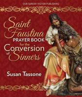 St. Faustina Prayer Book for the Conversion of Sinners 1681920662 Book Cover