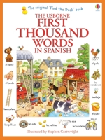 First Thousand Words in Spanish: With Internet-Linked Pronunciation Guide