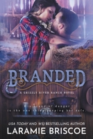 Branded: A Small Town Forced Proximity Western Romance B0GMVCW9BG Book Cover