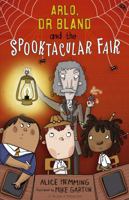 Arlo, Dr Bland and the Spooktacular Fair (Class X) 1848866518 Book Cover
