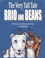 The Very Tall Tale of Brio and Beans B0FRX2GJXH Book Cover