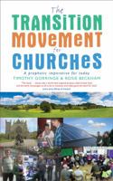 The Transition Movement for Churches: A Prophetic Imperative for Today 1848255071 Book Cover