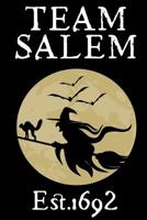Team Salem: Witch's Composition Notebook 1070398675 Book Cover