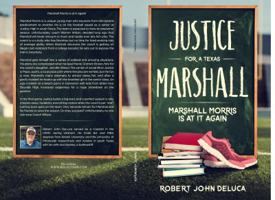 Justice for a Texas Marshall: Marshall Morris is at it again! 1732059608 Book Cover