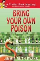 Bring Your Own Poison 0425219054 Book Cover