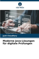 Moderne Java-Lösungen für digitale Prüfungen 6207410939 Book Cover