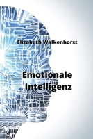 Emotionale Intelligenz (German Edition) 9790395086 Book Cover