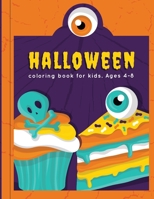 Halloween Coloring Book For Kids. Ages 4-8 B094GY4DF9 Book Cover