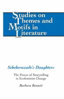 Scheherazade's Daughters: The Power of Storytelling in Ecofeminist Change 1433118718 Book Cover