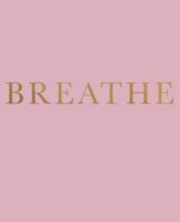 Breathe: A decorative book for coffee tables, bookshelves and interior design styling - Stack deco books together to create a custom look 1073843564 Book Cover