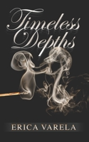 Timeless Depths 0998040320 Book Cover