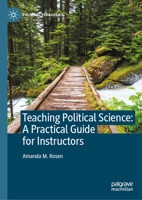 Teaching Political Science: A Practical Guide for Instructors 3031582896 Book Cover