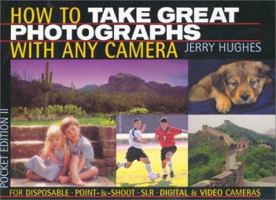 How to Take Great Photographs With Any Camera 0963434896 Book Cover