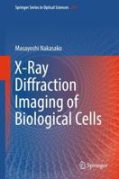 X-Ray Diffraction Imaging of Biological Cells 4431568670 Book Cover