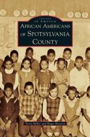African Americans of Spotsylvania County 0738553530 Book Cover