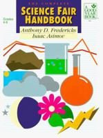 The Complete Science Fair Handbook: For Teachers and Parents Grades 4-8 067338800X Book Cover