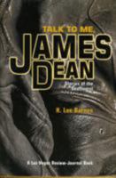 Talk to Me, James Dean 1932173161 Book Cover