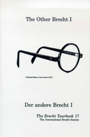 The Brecht Yearbook / Das Brecht-Jahrbuch, Volume 17: The Other Brecht/Der Andere Brecht (Brecht Yearbook) 0962320633 Book Cover