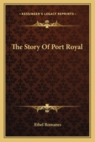 The story of Port Royal 1346187908 Book Cover