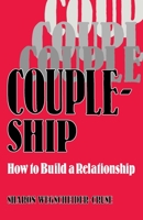 Coupleship: How to Build a Relationship 0932194648 Book Cover