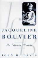 Jacqueline Bouvier: An Intimate Memoir 0471249440 Book Cover
