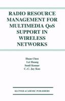 Radio Resource Management for Multimedia Qos Support in Wireless Networks 1461350921 Book Cover