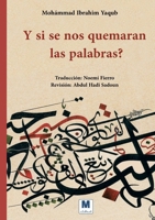 Y si se nos quemaran las palabras? (Spanish Edition) 6144295364 Book Cover