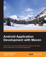 Android Application Development with Maven 1783986107 Book Cover
