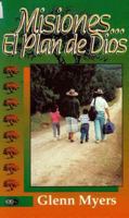 Misiones...el Plan de Dios = Missions...the Plan of God 9589149480 Book Cover