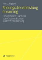 Bildungsdienstleistung Elearning: Didaktisches Handeln Von Organisationen in Der Weiterbildung 353118704X Book Cover