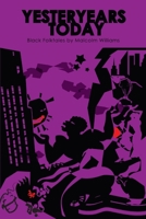 Yesteryears Today: Black Folk tales 1387630830 Book Cover