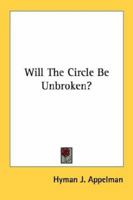 Will The Circle Be Unbroken? 125899593X Book Cover