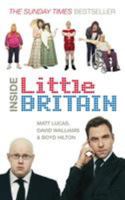 Inside Little Britain 0091914426 Book Cover