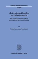 Extremismusklauseln Im Parlamentsrecht: Eine Vergleichende Untersuchung Am Beispiel Des Bayerischen Landtags (German Edition) 3428193830 Book Cover