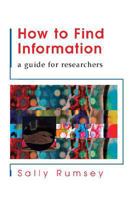 How to Find Information: A Guide for Researchers 0335214282 Book Cover