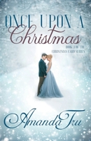 Once Upon a Christmas: Inspirational Romance 1681901722 Book Cover