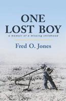 One Lost Boy : A Memoir of a Missing Childhood 1733951008 Book Cover