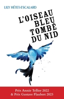 L'Oiseau bleu tombé du nid (French Edition) B097XBFJYB Book Cover