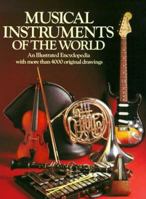 Musical Instruments of the World: An Illustrated Encyclopedia 0816013098 Book Cover