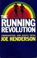 The Running Revolution 0915297167 Book Cover