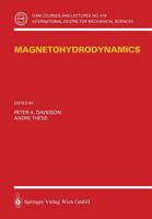 Magnetohydrodynamics (CISM International Centre for Mechanical Sciences) B007RCFWFC Book Cover