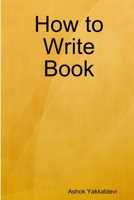 How to Write Book 1312755229 Book Cover
