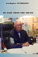 MY PART FROM THE TRUTH B08CWG6278 Book Cover