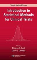 Introduction to Statistical Methods for Clinical Trials (Texts in Statistical Science) 1584880279 Book Cover