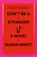 Don't Be a Stranger: A Novel 0593688481 Book Cover
